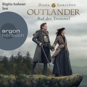 Outlander - Der Ruf der Trommel (Ungekürzte Lesung) Diana Gabaldon