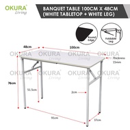 OKURA EXTRA LONG 6ft Banquet Table / Foldable Table / Meja Banquet Petak / Rectangular Tables / Oblo