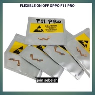 TOMBOL FLEXIBLE ON OFF POWER BUTTON OPPO F11 PRO