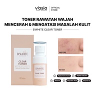 V'ASIA B'WHITE CLEAR TONER -   Mengandungi Retinol, Glycolic Acid, Vitamin C, Hyaluronic Acid, Alpha