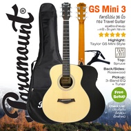 ⭐ Taylor GS Mini Style ⭐ Paramount GS Mini 3 Travel Guitar กีตาร์โปร่งไฟฟ้า 36" ทรง Parlor ไม้ Spruc