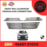 FRONT GRILL ALUMINIUM PERODUA AXIA (TOP & BOTTOM)