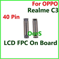 5-10pcs For Oppo Realme C3 Fpc LCD Connector FPC On Board 40 Pin