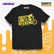 Men t shirt Dirt Weekend v2 DRIFIT T-Shirt | Men's Bike Cycling MTB Trail | Sports &amp; Outdoor | Nimbus Clothing
