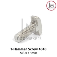 T-Hammer / T Bolt / T Nut Hammer Screw Aluminum Profile 4040 M8x16