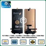 LCD FOR VIVO V30E - V27 PRO - T2 PRO - S16 PRO - Y200 PRO - Y300 PLUS OLED - FINGERPRINTABLE - MEETO