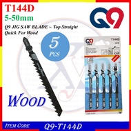 Q9-T144D (5 PCS) Q9 JIG SAW BLADE ~ Top Straight Quick For Wood 5-50mm T144D