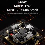 GEPRC TAKER H743 MINI 32Bit 60A STACK H743 MINI Flight Controller H60 MINI AM32 60A 4IN1 ESC for RC 