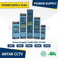 Power Supply TRAFO SLIM 12V 60W 100W 200W 300W 400W 12V Power Supply