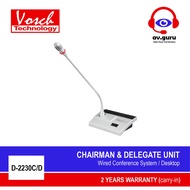 VOSCH CONFERENCE SYSTEM D-2200 SERIES CHAIRMAN UNIT D-2230C OR DELEGATE UNIT D-2230D