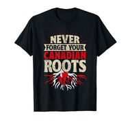 Canada Never Forget Your Canadian Roots T-Shirt