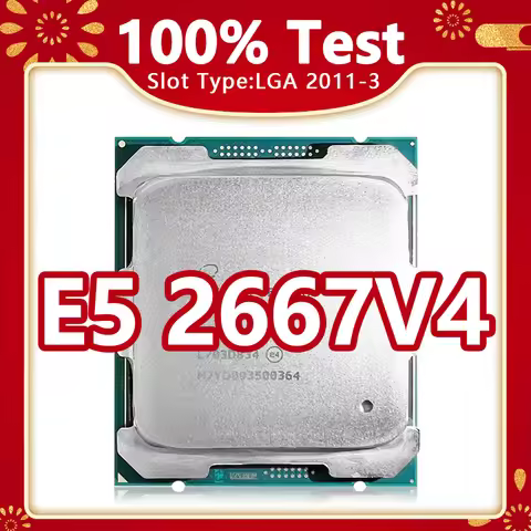 E5-2667V4 SR2P5 8 Cores 16 Threads 3.2GHz 25MB 135W LGA2011-3 for X99 server motherboard E5 2667V4 S