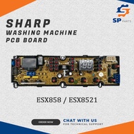 SHARP ESX858 / ESX8521 WASHING MACHINE PCB BOARD / PANEL BOARD / BOARD MESIN BASUH DIY TECHNICIAN HI