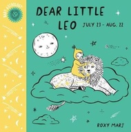 Baby Astrology: Dear Little Leo by Roxy Marj (US edition, paperback)