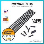 [50PCS / BLACK] PVC Wall Plug Palam Dinding for Screw 6mm Hole Black Colour