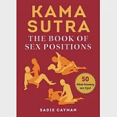 Kama Sutra: The Book of Sex Positions