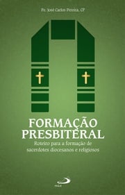 Formação Presbiteral José Carlos Pereira