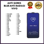 TEMPERED GLASS ANTI BLUE VIVO Y53 OLD-Y53S 4G-Y53S 5G-Y54S-Y55 5G-Y55S 5G-Y5S-Y65-Y67-Y69-Y70-Y70S-Y