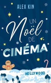 Un Noël de cinéma Alex KIN