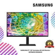 SAMSUNG 27" / 32" innovative 4K UHD Monitor  (S27A800) (S32A800)