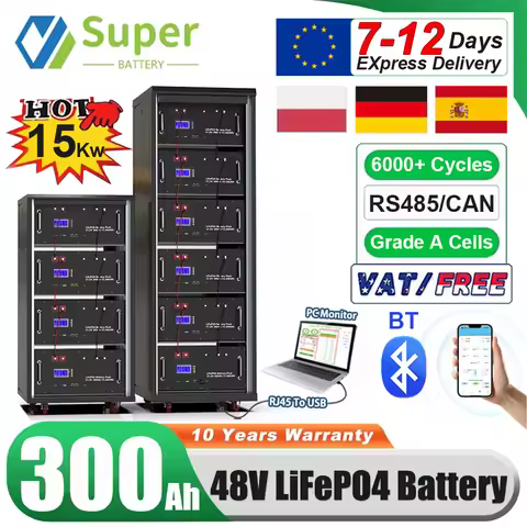 LiFePO4 48V 300Ah Battery Pack 6000 Cycles Bluetooth RS485 CAN BMS 51.2V 100Ah 120Ah 150Ah 200Ah Lit
