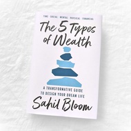 Book - The 5 Types of Wealth by Sahil Bloom (The Garden of Books)
