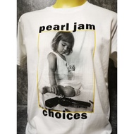 เสื้อวงนำเข้า Pearl Jam Choices Grunge Alternative Rock The Cure Neil Young Nirvana Style Vitage T-S