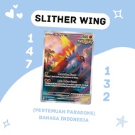 Slither Wing AR SV4S 147/132 Pokemon TCG Indonesia