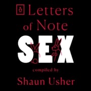 Letters of Note: Sex Shaun Usher