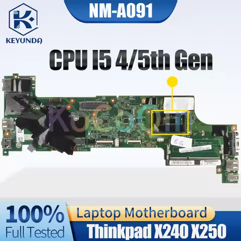 For LENOVO Thinkpad X240 X250 Notebook Mainboard NM-A091 I5 4/5th Gen 04X5158 04X5164 00HT385 00HM95