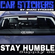 [24 HOURS SHIP] STIKER KERETA STAYHUMBLE SUPPLY CO DESIGN 5 / CAR STICKER STAYHUMBLE SUPPLY CO DESIG