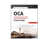 [Wiley] Oca: Oracle Certified Associate Java Se 8 Programmer I Study Guide: Exam 1Z0-808