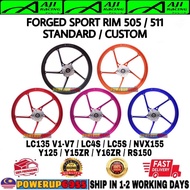 Y15ZR Y15 Y16ZR Y16 Y125 Z ZR LC135 LC4S LC5S RS150 AJI RACING FORGED SPORT RIM FG505 FG 505 FG511 FG 511 CUSTOM HUB V2