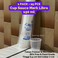 (25 PCS) Pudding Cup Sauce Cup Plastik 150ML Libra per Pack | Thinwall Tempat Saus Tomat Sambal Cup 