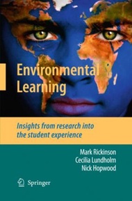 Environmental Learning : Insights from research into the student experience by Mark Rickinson (hardc