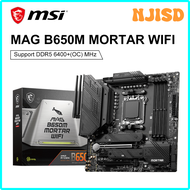 NJISD MSI MAG เมนบอร์ด WIFI B650M DDR5 6400 +(OC) MHz ช่องคู่ AMD B650 Wi-Fi M.2 6E USB3.2ซ็อกเก็ต12