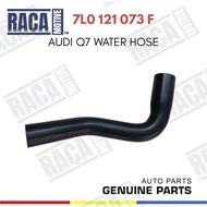 AUDI Q7 WATER HOSE 7L0 121 073 F 7L0121073F