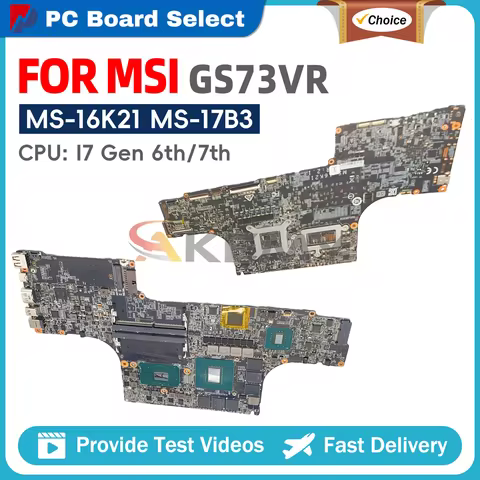 GS73VR Mainboard For MSI GS63VR WS63 WS63VR laptop motherboard MS-17B3 MS -16K21 MS-16K21 MS-16K2 CP