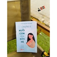 Book – Raising a Doctor with Breast Milk – TS. BS. Pham Diep Thuy Duong – Vietnamese Women's Publish