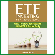 🔥 ETF INVESTING For Malaysians. How To Grow Your Wealth With ETF & Retire Early by Dr HK Goh
