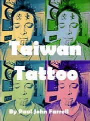 Taiwan Tattoo Paul John Farrell