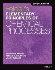 Felder's Elementary Principles of Chemical Processes 4E GE - FELDER / ROUSSEAU / BULLARD  9781118092