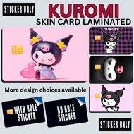 KUROMI - STICKER SKIN CARD FOR ATM, CREDIT, DEBIT , BEEP CARD