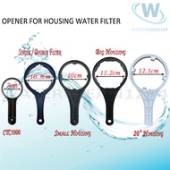 Opener for Housing Water Filter ( 7 size Available ) Water Filter Part