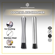 Cocktail Ice Smasher / Ice Smasher / Stainless Steel Ice Smasher | 鸡尾酒碎冰棒 / 碎冰棒 / 不锈钢碎冰器 | Penumbuk 