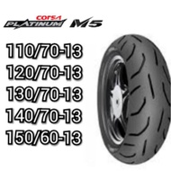 【100% ORIGINAL】TYRE CORSA PLATINUM M5 ( 110/70-13 / 120/70-13 / 130/70-13 / 140/70-13 / 150/70-13 )