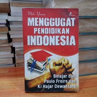 ORIGINAL USED BOOK TO MASTER INDONESIAN EDUCATION LEARNING FROM PAULO FREIRE AND KI HAJAR DEWANTARA 