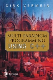 Multi-Paradigm Programming using C++ Dirk Vermeir