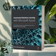 Automated Machine Learning with Microsoft Azure