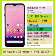 全新Aquaris X3 6.3"FHD 4+64GB 黑色 智能手機 (內置google play/指紋/NFC/Type-C充電/WIFI 5G /安桌9.0) (適合簡易使用/ 老人家/ 小朋友)